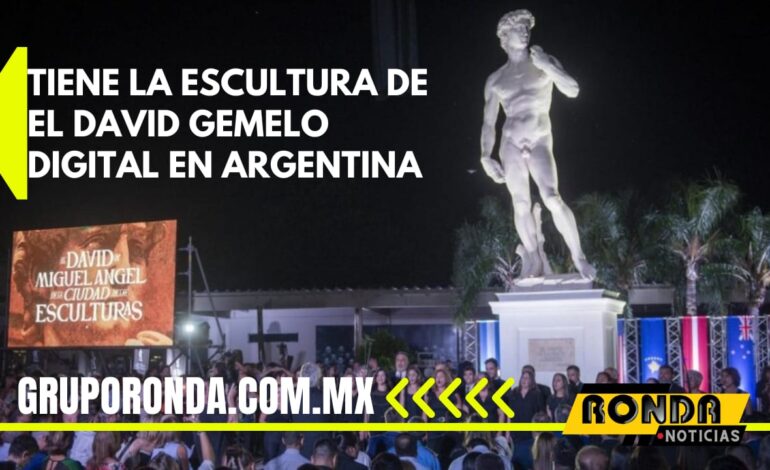 Tiene la escultura de El David gemelo digital en Argentina