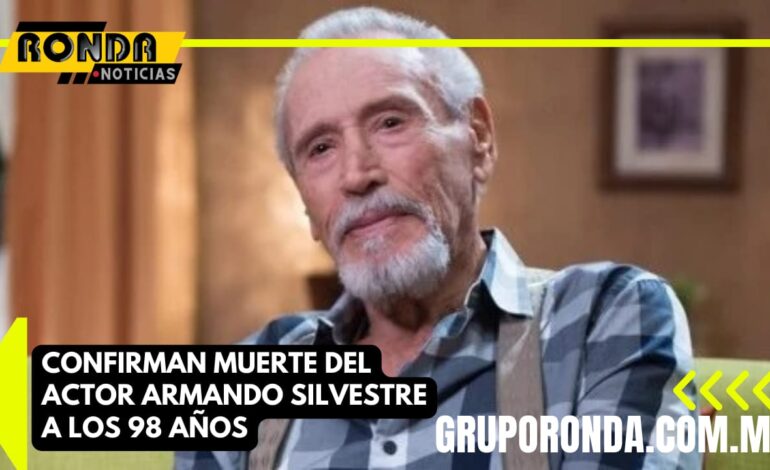 Confirman muerte del actor Armando Silvestre a los 98 años