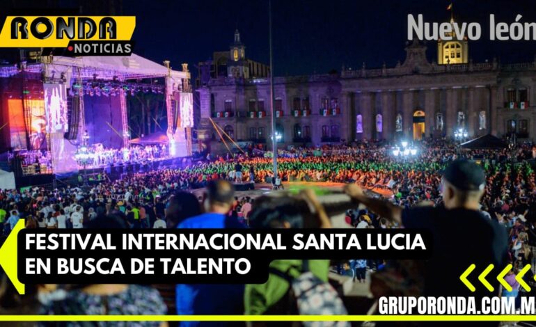 Festival Internacional Santa Lucía en busca de talento