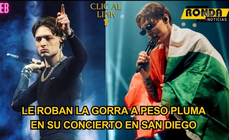 Le roban la gorra a Peso Pluma en su concierto en San Diego