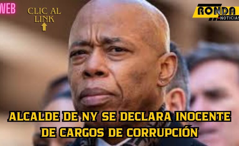  Alcalde de NY se declara inocente de cargos de corrupción