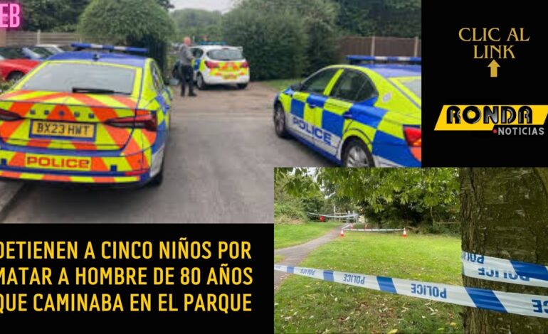 Detienen a cinco niños por matar a hombre de 80 años que caminaba en el parque