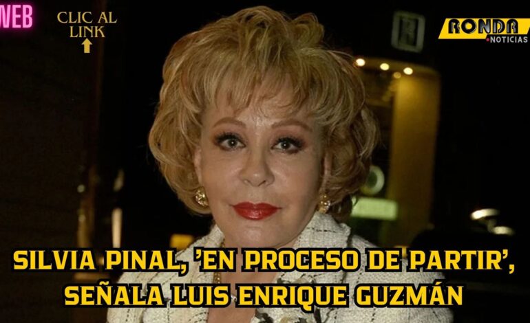 Silvia Pinal, ‘en proceso de partir’, señala Luis Enrique Guzmán