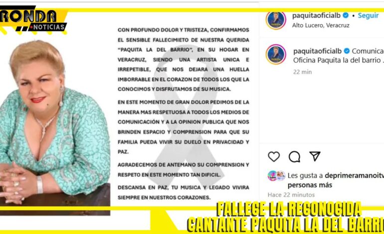 Fallece la reconocida cantante Paquita la del Barrio