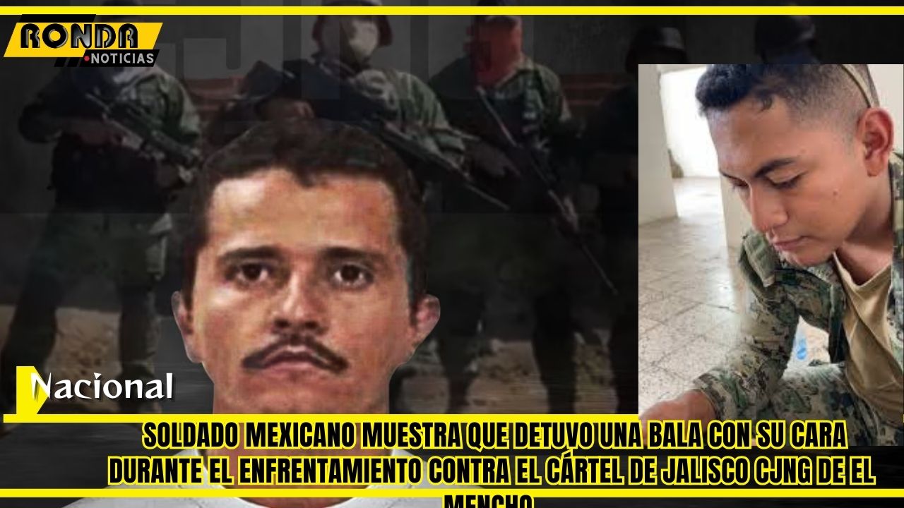 Soldado mexicano muestra que detuvo una bala con su cara durante el enfrentamiento contra el Cártel de Jalisco CJNG de El Mencho.